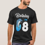 Dolphin Birthday 8 Year Old Kids Boys Girls Dolphi T-Shirt<br><div class="desc">Dolphin Geburtstag 8 Jahre Jungen Jungen Mädchen Dolphin.</div>
