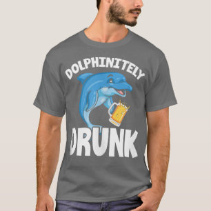 Dolphin Funny Dolphintly Betrunken T-Shirt