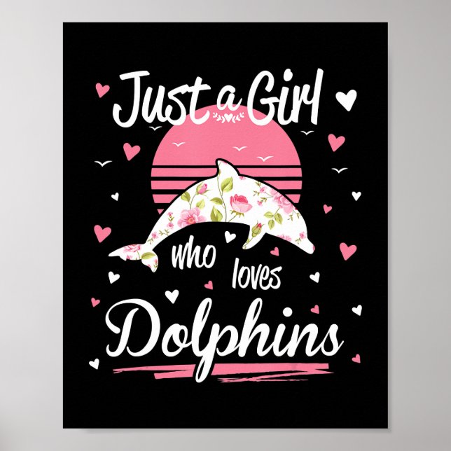 Dolphin Lover | Nur ein Mädchen, das Delphine Lieb Poster (Vorne)