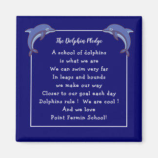 Dolphin Pledge - Schulmotto und Logo Magnet