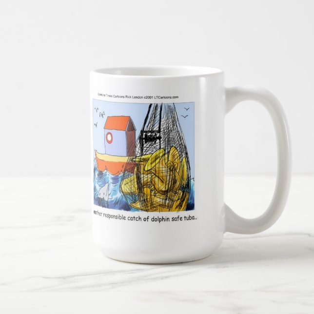 Dolphin-Safe Tuba Funny Tasse (Rechts)