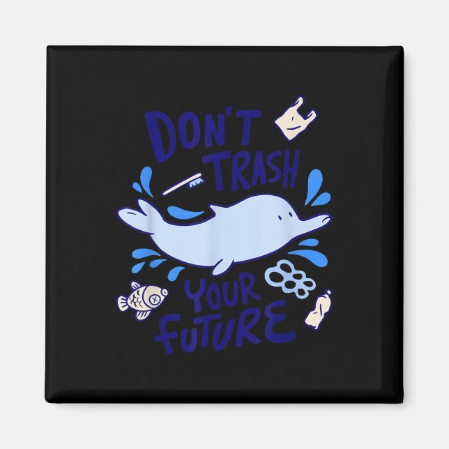 Dolphin Seas Environmental Protection Climate Chan Magnet (Vorne)