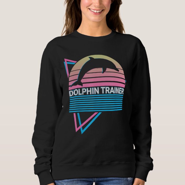 Dolphin Trainer Dolphin Trainer Retro Sweatshirt (Vorderseite)