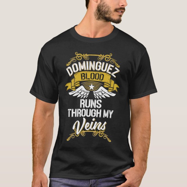 Dominguez Blood Runs Through My Veins T-Shirt (Vorderseite)