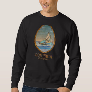 Dominica West Indies Vintag Retail Sailboat Vacat Sweatshirt