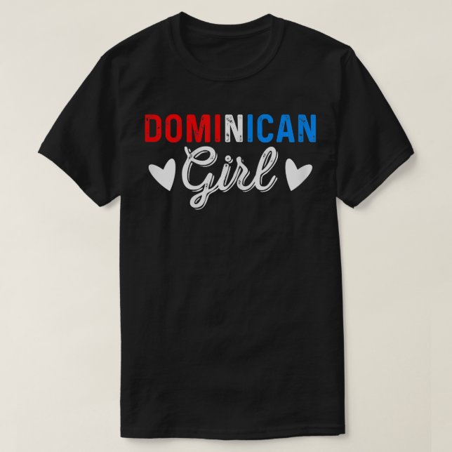Dominican Girl, Dominican Republic Santo Domingo T T-Shirt (Design vorne)