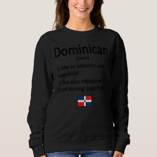 Dominikanische Definition Dominikanische Republik Sweatshirt