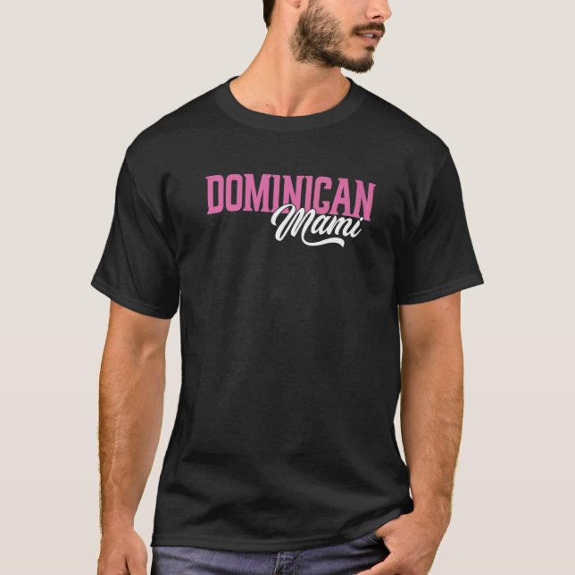 Dominikanische Mami Latina Mami Spanische Mutter E T-Shirt (Vorderseite)
