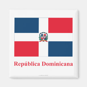 Dominikanische Republik-Flagge mit Namen auf Magnet