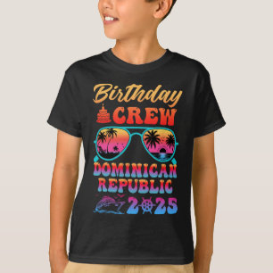Dominikanische Republik Geburtstags-Crew-Urlaub-Kr T-Shirt
