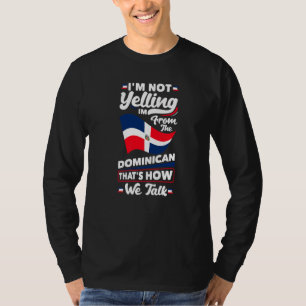 Dominikanische Republik Im nicht schreien 1 T-Shirt