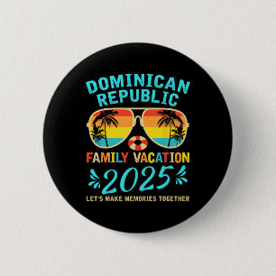 Dominikanische Republik Urlaub 2025 Souvenir Match Button