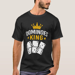 Domino for Dominoes King T-Shirt