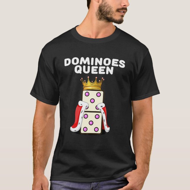 Dominoes Queen | Womens Domino Player | Girls Domi T-Shirt (Vorderseite)