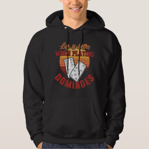 Dominoes Shirt Life is Better Game Playing Dominoe