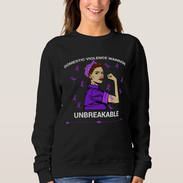 Domostic Violence Worrior Unbreakable Woman Domest Sweatshirt (Vorderseite)