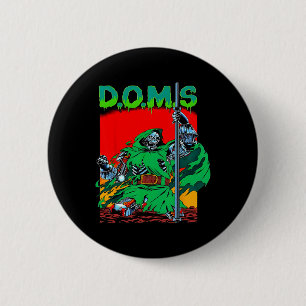 Doms Funny Muscle Gym Weightlift Bodybuilding F Button