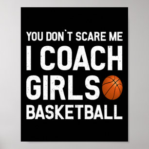 Don39t Obacht Me I Coach Girls Basketball Sport Poster