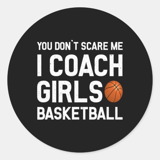 Don39t Obacht Me I Coach Girls Basketball Sport Runder Aufkleber (Vorderseite)