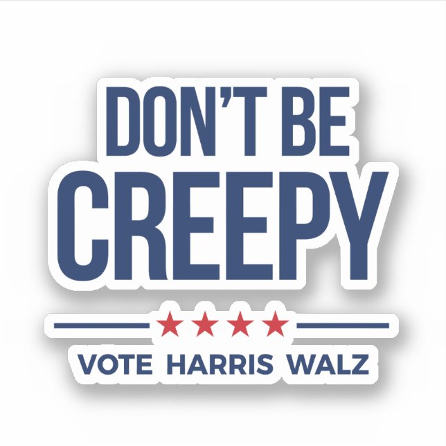 DON BE KREEPY - Vote Harris Walz Aufkleber (Vorderseite)