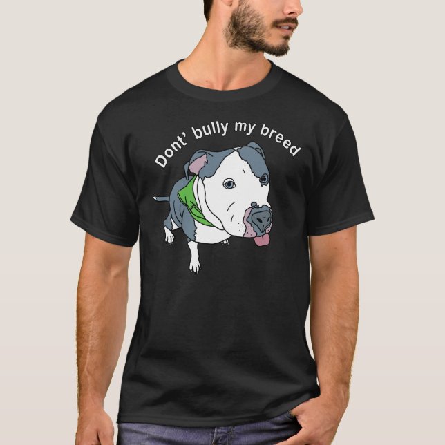 Don Bully meine Rasse Pit Bull Awareness T-Shirt (Vorderseite)