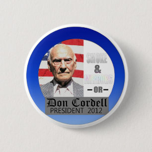 Don Cordell unabhängig für Präsidenten 2012 Button