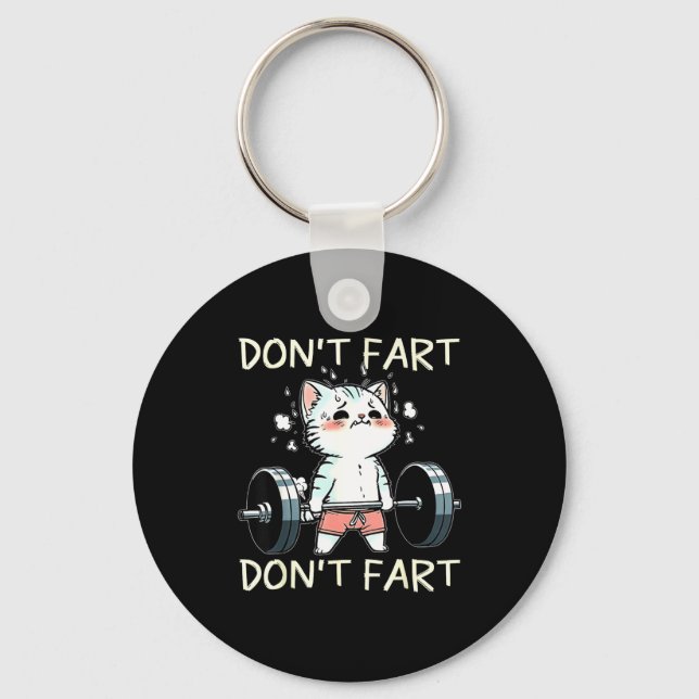 Don' Fart Gym Cat Gewicht Schlüsselanhänger (Vorderseite)