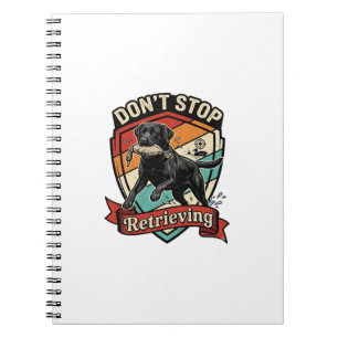Don Stop Retrieving Black Labrador Hund Ente Retro Notizblock