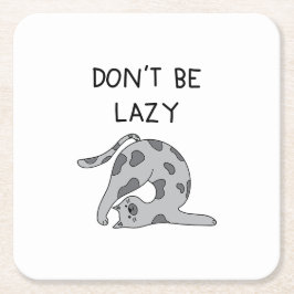 Don’t Be Lazy Yoga Cat Rechteckiger Pappuntersetzer