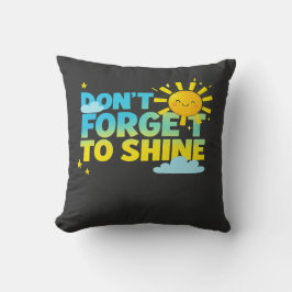 Don’t Forget to Shine | Cute Motivational Sun Desi Kissen