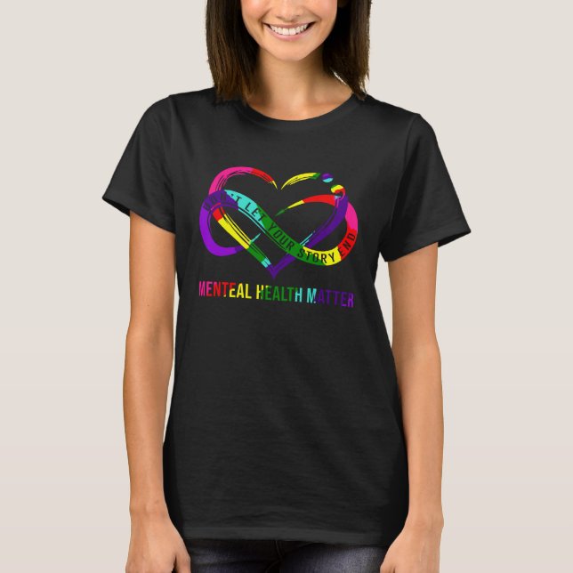 Don t Let Your Story End Mental Health Matters Awa T-Shirt (Vorderseite)