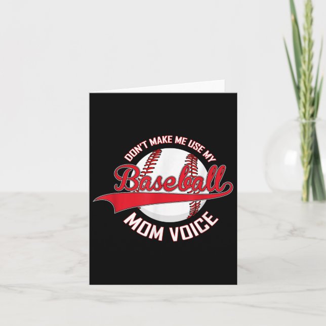 Don’t Make Me Use My Baseball Mom Voice Baseball M Karte (Vorderseite)