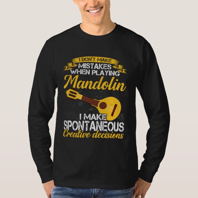 Don t Make Mistakes Playing Mandolin Musician Play T-Shirt (Vorderseite)