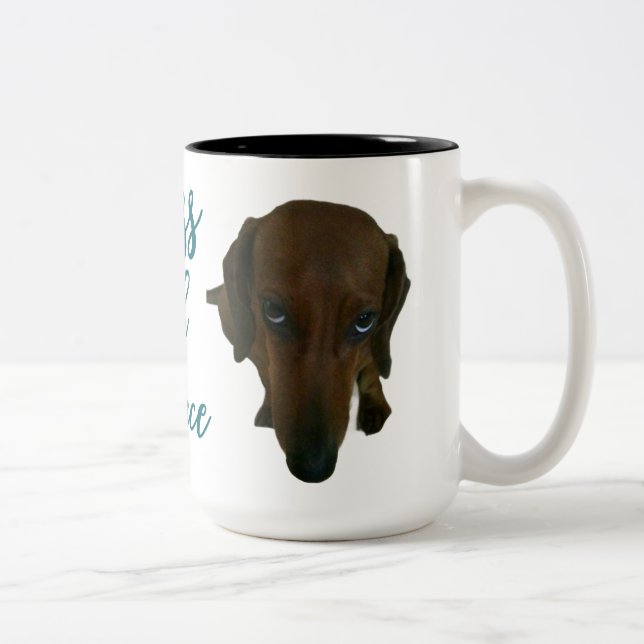 Don’t Mess With My Peace™ Dachshund Tasse •  (Rechts)