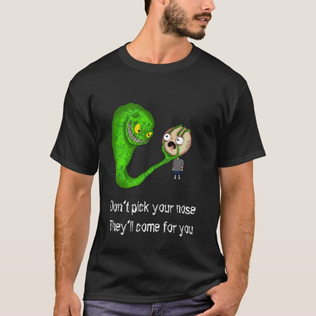 Don’t pick your nose T-Shirt (Vorderseite)