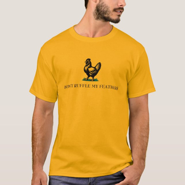 Don’t Ruffle My Feathers Gadsden Flag Parody T-Shirt (Vorderseite)