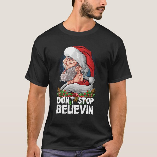 Don t Stop Believing Santa Claus Sunglasses T-Shirt (Vorderseite)