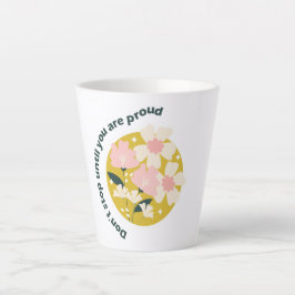 Don’t Stop Until You Are Proud  Motivational Quote Milchtasse