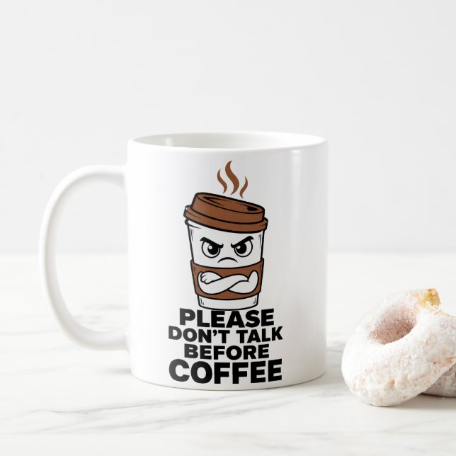 Don’t Talk Before Coffee Funny Mug Kaffeetasse (Mit Donut)