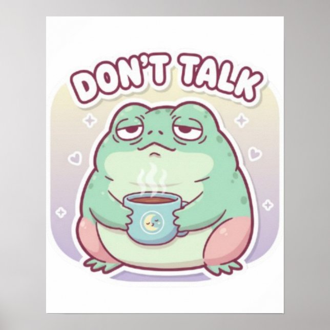 Don’t Talk Frog Poster Cute Annoyed Frog Meme Aest (Vorne)