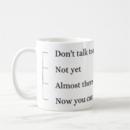 Don´t talk to me, coffee cup. kaffeetasse