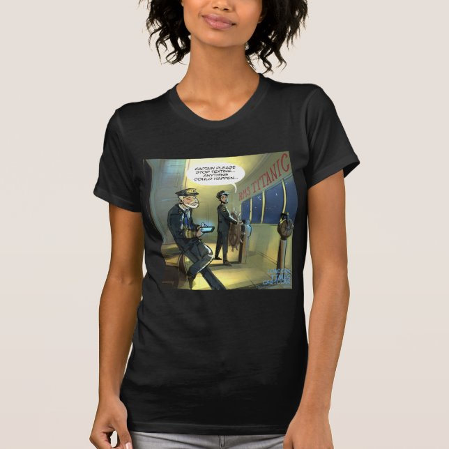 Don’t Text And Titanic Funny T-Shirt (Vorderseite)