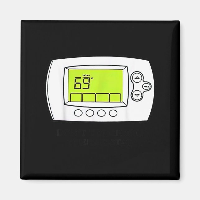 Don’t Touch The Tat Funny For Men Women  Magnet (Vorne)