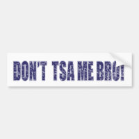 Don-t-TSA-Me-BRO3