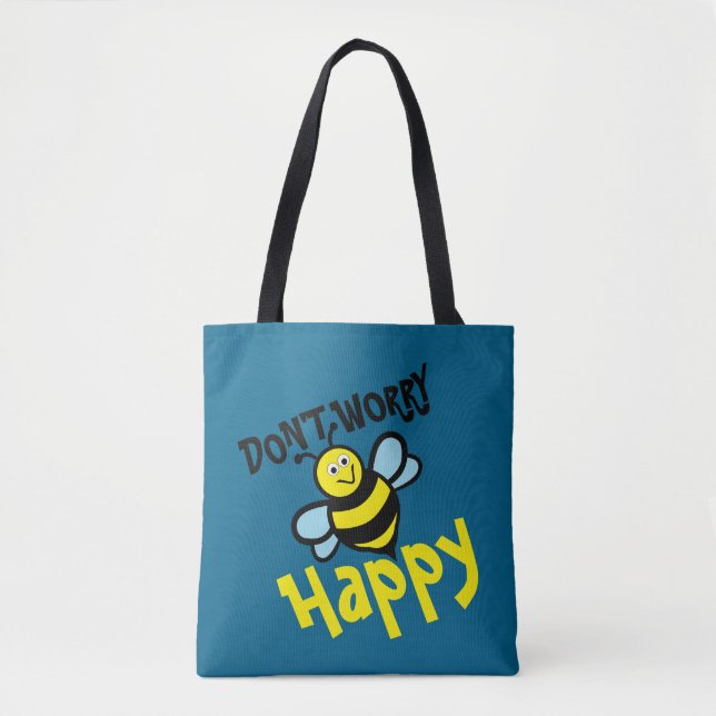 Don’t Worry Bee Happy (Vorderseite)