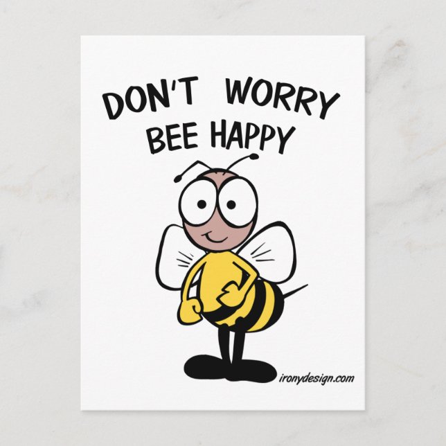 Don’t Worry Bee Happy Postkarte (Vorderseite)