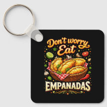 Don’t Worry, Eat Empanadas