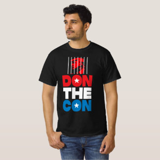 Don the Con! T-Shirt