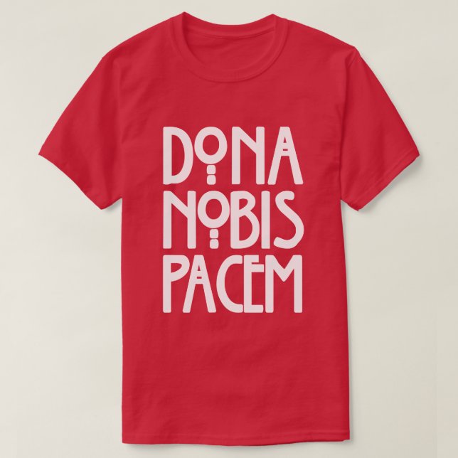 Dona Nobis Pacem T-Shirt (Design vorne)