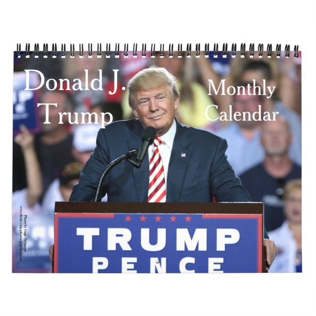 Donald J. Trump Classic Campaign Foto Calendar Kalender (Titelbild)
